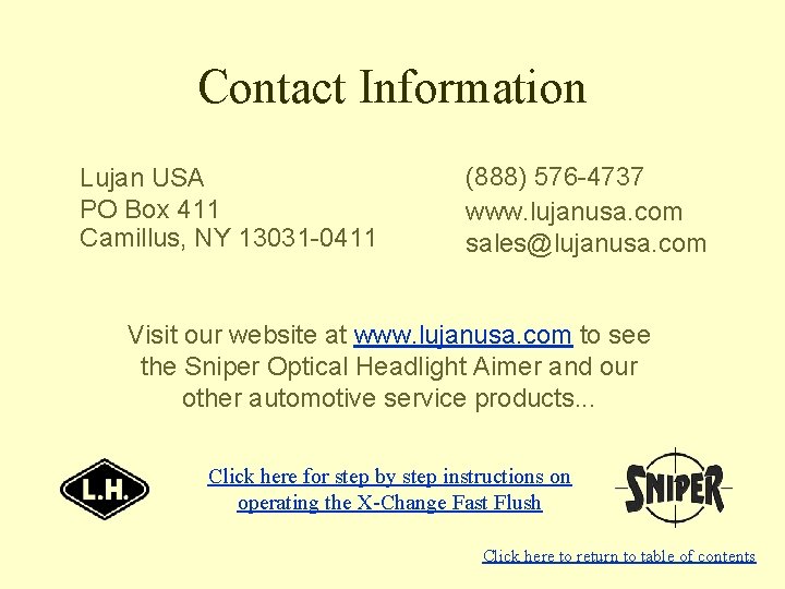 Contact Information Lujan USA PO Box 411 Camillus, NY 13031 -0411 (888) 576 -4737