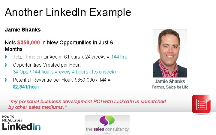 Another Linked. In Example Jamie Shanks Nets $350, 000 in New Opportunities in Just