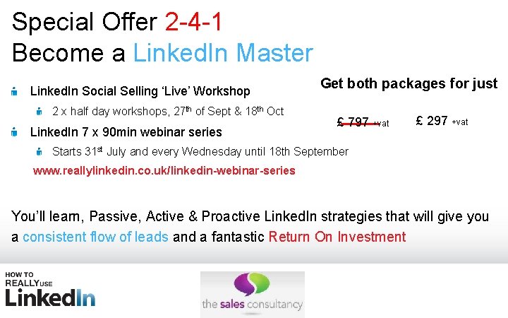 Special Offer 2 -4 -1 Become a Linked. In Master Linked. In Social Selling