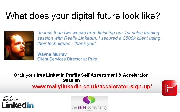 What does your digital future look like? Grab your free Linked. In Profile Self