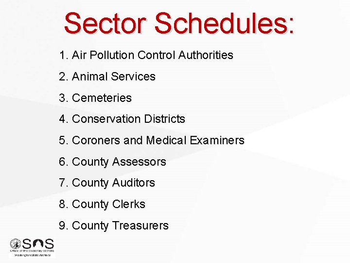 Sector Schedules: 1. Air Pollution Control Authorities 2. Animal Services 3. Cemeteries 4. Conservation