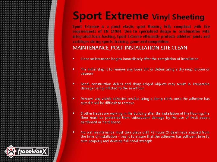 Sport Extreme Vinyl Sheeting Sport Extreme is a point elastic sport flooring fully compliant