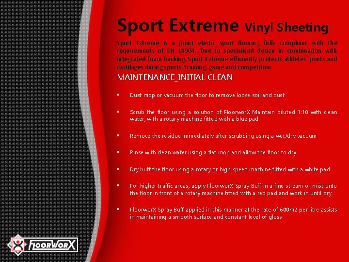 Sport Extreme Vinyl Sheeting Sport Extreme is a point elastic sport flooring fully compliant