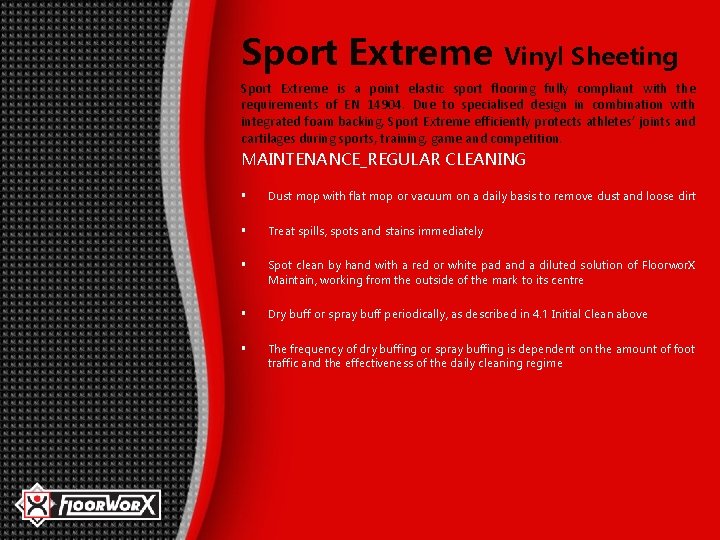 Sport Extreme Vinyl Sheeting Sport Extreme is a point elastic sport flooring fully compliant Sport Extreme Vinyl Sheeting Sport Extreme is a point elastic sport flooring fully compliant
