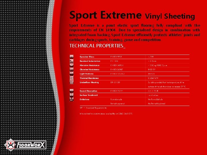 Sport Extreme Vinyl Sheeting Sport Extreme is a point elastic sport flooring fully compliant