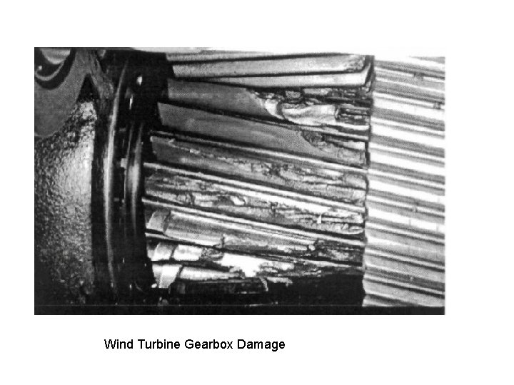 Wind Turbine Gearbox Damage 