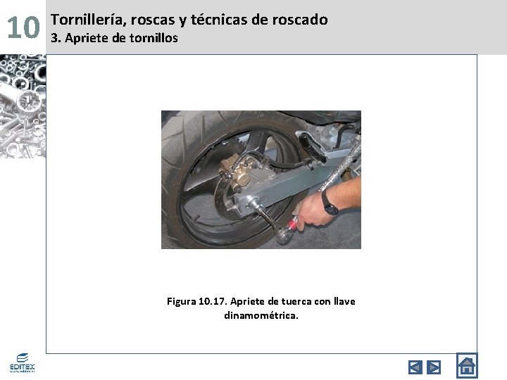 10 Tornillería, roscas y técnicas de roscado 3. Apriete de tornillos Figura 10. 17.