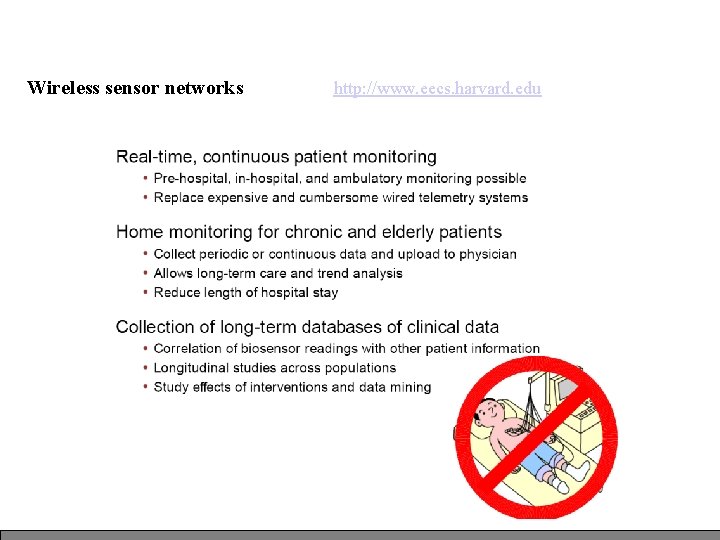 Wireless sensor networks http: //www. eecs. harvard. edu Wireless sensor networks http: //www. eecs. harvard. edu