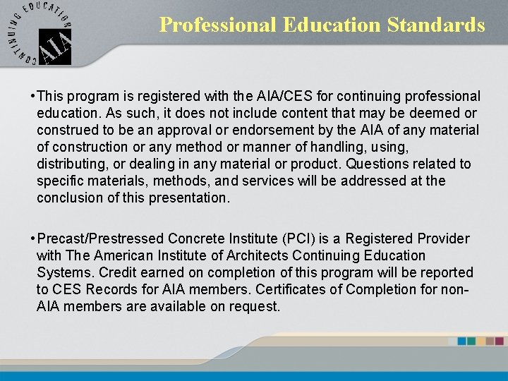 Precast Housing Structures Professional Education Standards This program