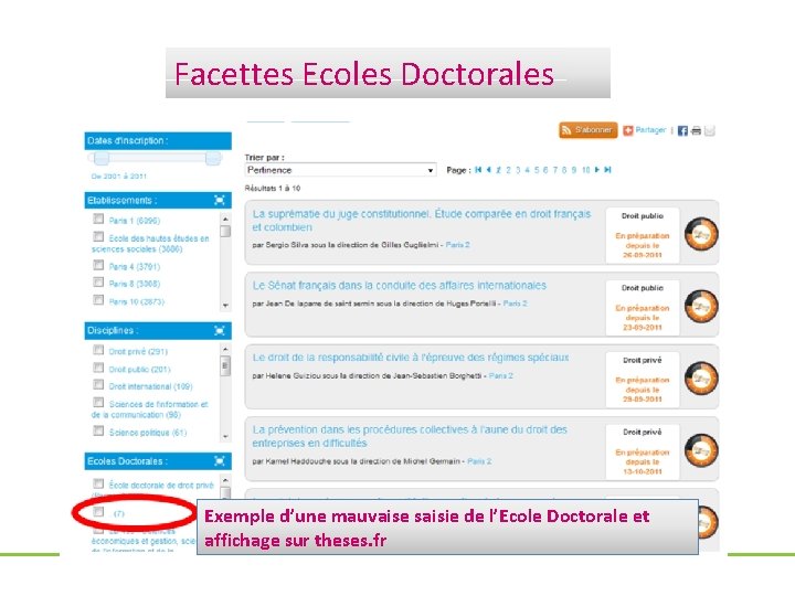 Facettes Ecoles Doctorales Exemple d’une mauvaise saisie de l’Ecole Doctorale et affichage sur theses.