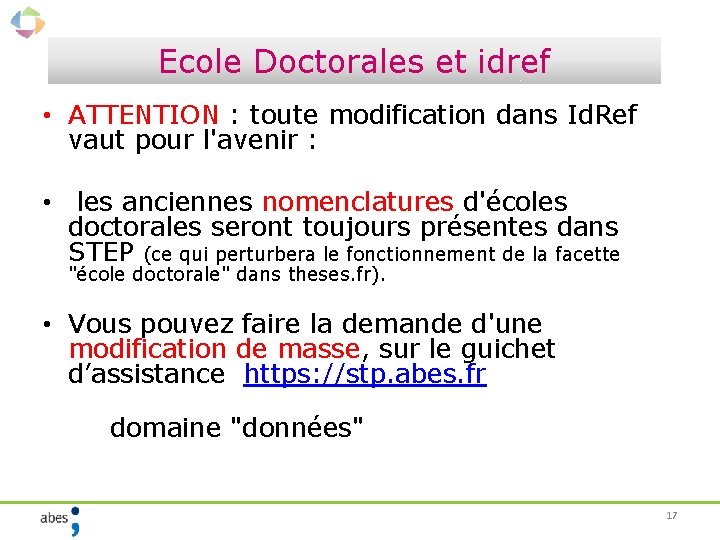 Ecole Doctorales et idref • ATTENTION : toute modification dans Id. Ref vaut pour