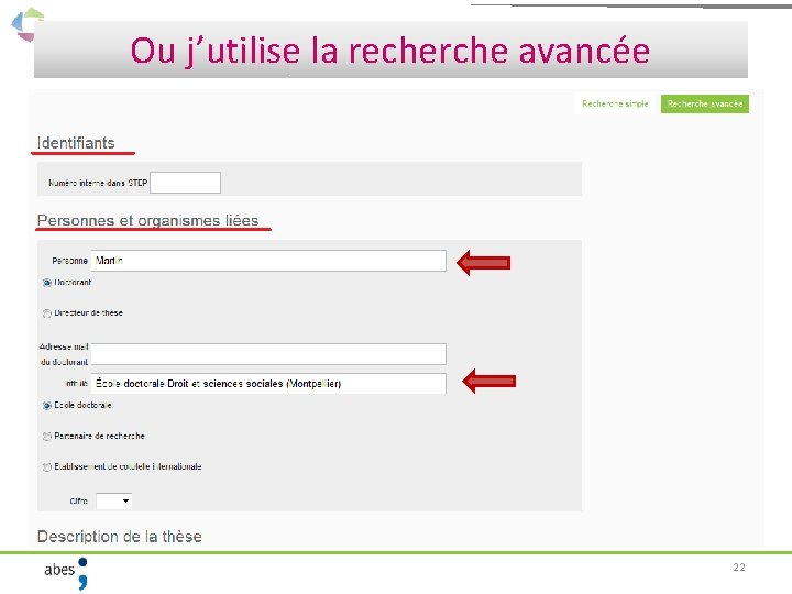 Ou j’utilise la recherche avancée 22 