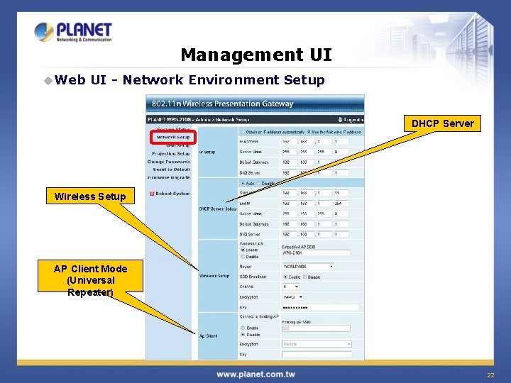Management UI u. Web UI - Network Environment Setup DHCP Server Wireless Setup AP