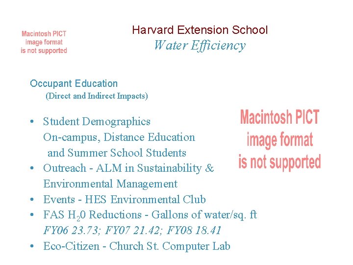 Harvard Extension School Water Efficiency Occupant Education (Direct and Indirect Impacts) • Student Demographics