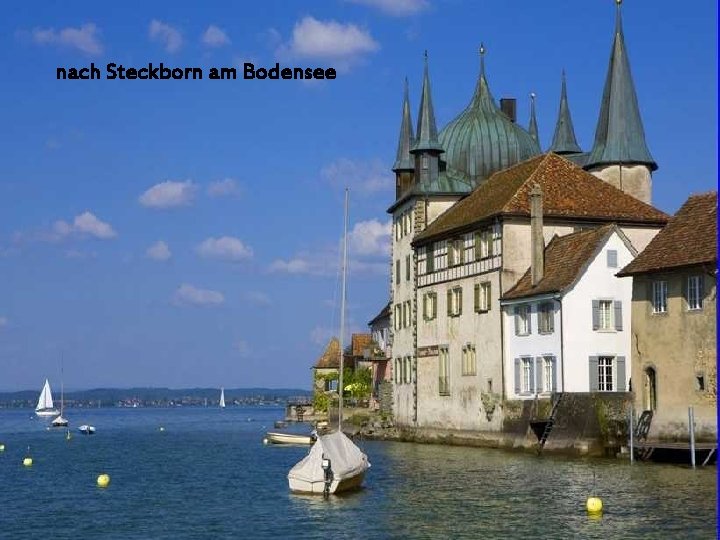 nach Steckborn am Bodensee 