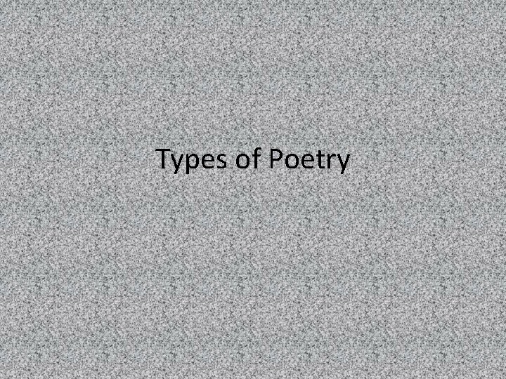 Types of Poetry 