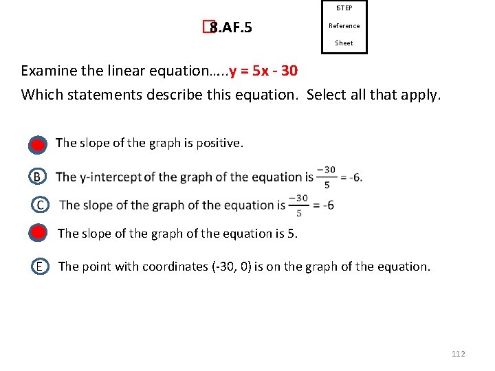 ISTEP � 8. AF. 5 Reference Sheet Examine the linear equation…. . y =