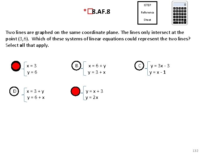ISTEP *� 8. AF. 8 Reference Sheet Two lines are graphed on the same