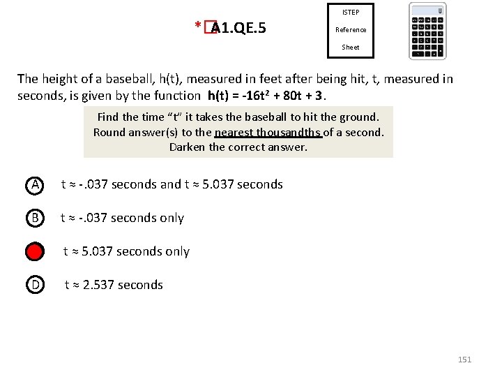 ISTEP *� A 1. QE. 5 Reference Sheet The height of a baseball, h(t),