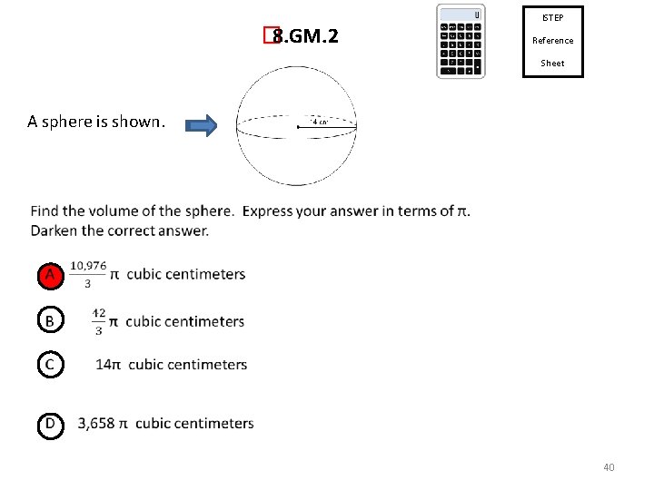 � 8. GM. 2 ISTEP Reference Sheet A sphere is shown. 40 