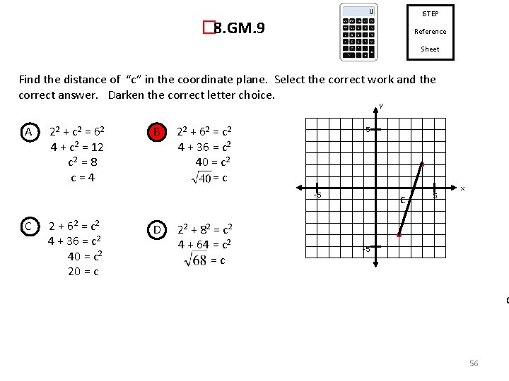 ISTEP � 8. GM. 9 Reference Sheet Find the distance of “c” in the