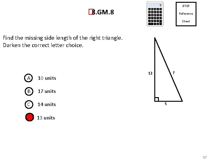 ISTEP � 8. GM. 8 Reference Sheet Find the missing side length of the