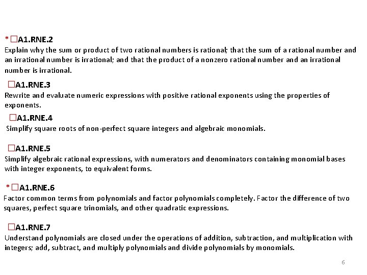 *� A 1. RNE. 2 Explain why the sum or product of two rational