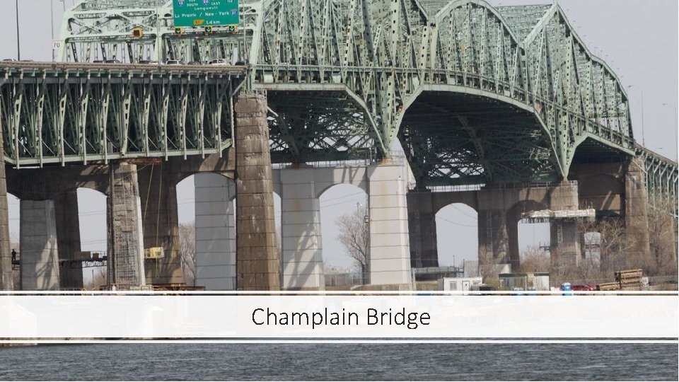 Champlain Bridge 