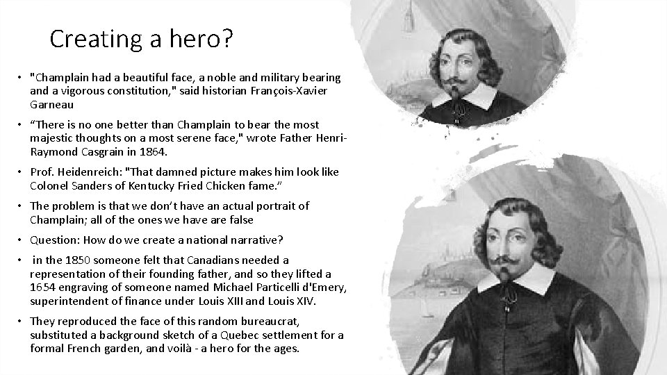 Creating a hero? • "Champlain had a beautiful face, a noble and military bearing