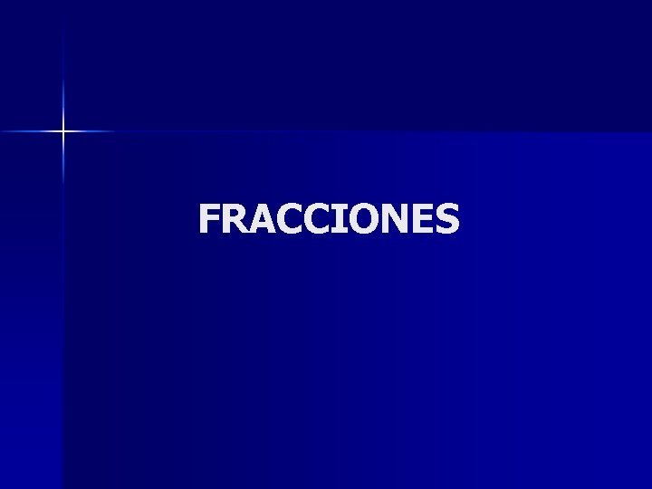 FRACCIONES 