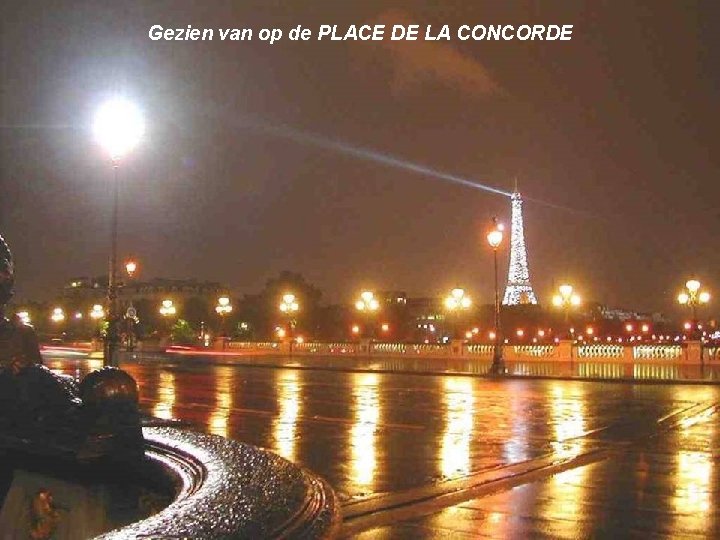 Gezien van op de PLACE DE LA CONCORDE 