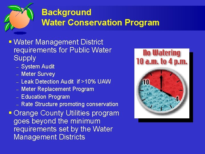 Background Water Conservation Program § Water Management District requirements for Public Water Supply –