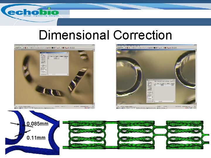 Dimensional Correction 0. 085 mm 0. 11 mm 