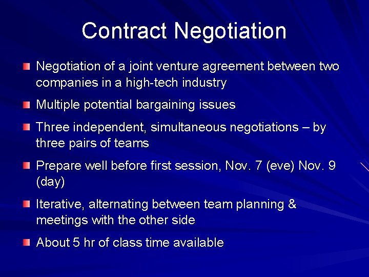 Contract Negotiation of a joint venture agreement between two companies in a high-tech industry