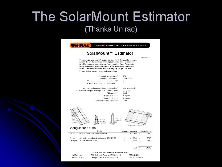 The Solar. Mount Estimator (Thanks Unirac) 
