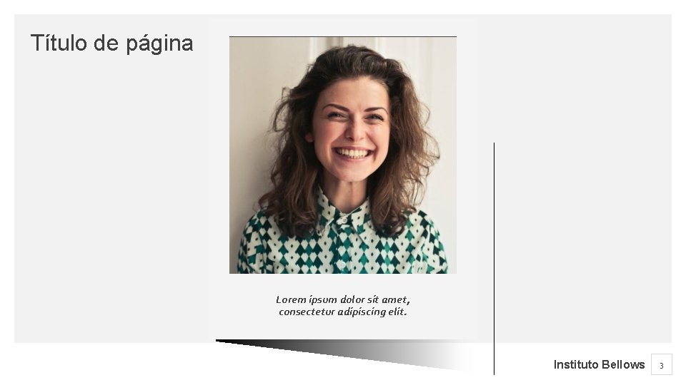 Título de página Lorem ipsum dolor sit amet, consectetur adipiscing elit. Instituto Bellows 3