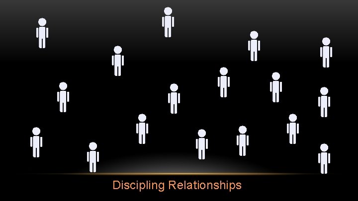 Discipling Relationships 