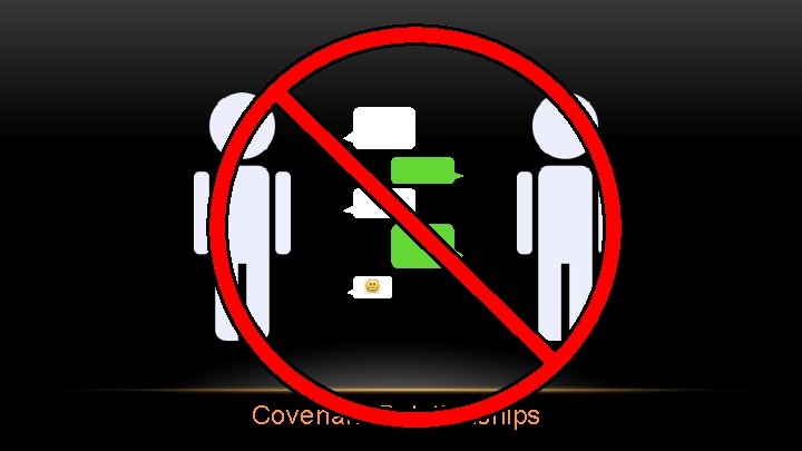 Covenant Relationships 