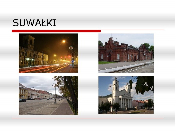 SUWAŁKI 