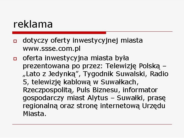 reklama o o dotyczy oferty inwestycyjnej miasta www. ssse. com. pl oferta inwestycyjna miasta