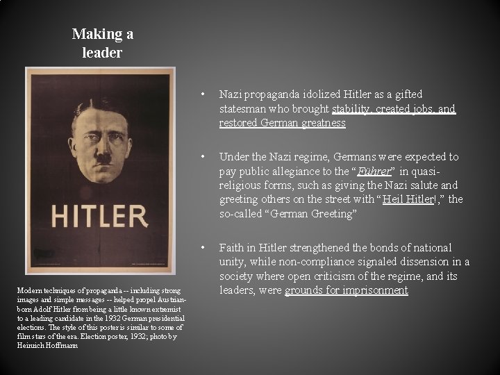 Making a leader Modern techniques of propaganda -- including strong images and simple messages Making a leader Modern techniques of propaganda -- including strong images and simple messages