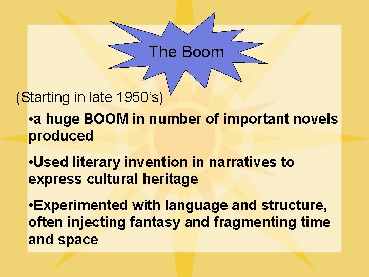 The Boom (Starting in late 1950‘s) • a huge BOOM in number of important