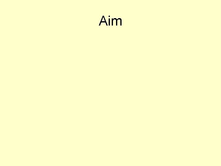 Aim 