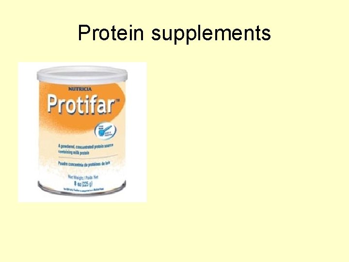 Protein supplements 