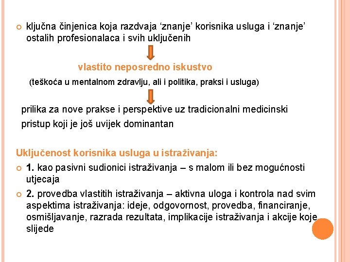  ključna činjenica koja razdvaja ‘znanje’ korisnika usluga i ‘znanje’ ostalih profesionalaca i svih