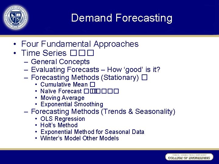 Demand Forecasting • Four Fundamental Approaches • Time Series ��� – General Concepts –