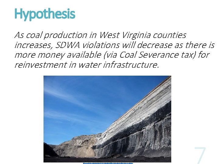 Hypothesis As coal production in West Virginia counties increases, SDWA violations will decrease as