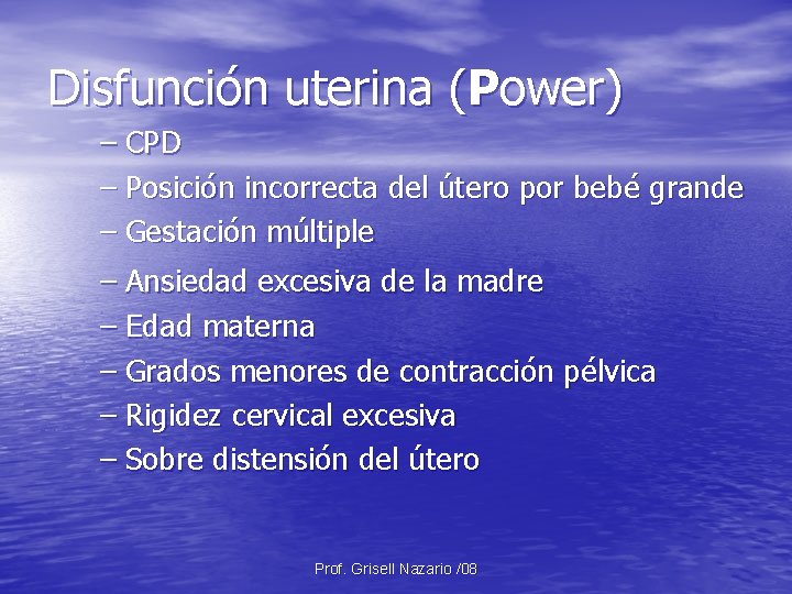 Disfunción uterina (Power) – CPD – Posición incorrecta del útero por bebé grande – Disfunción uterina (Power) – CPD – Posición incorrecta del útero por bebé grande –