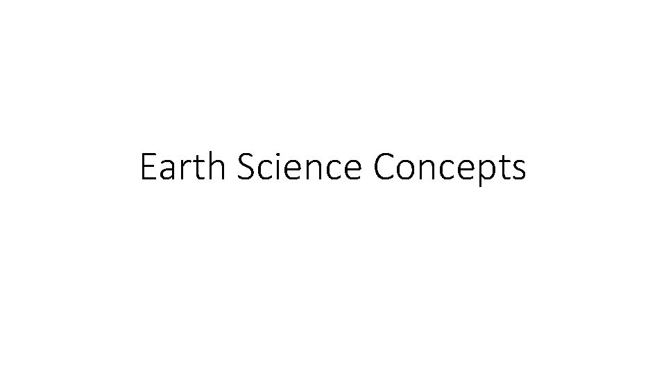 Earth Science Concepts 