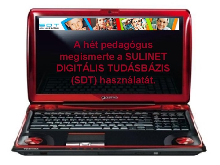 A hét pedagógus megismerte a SULINET DIGITÁLIS TUDÁSBÁZIS (SDT) használatát. 